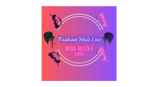 Fashion Hair Lux | Profissional Fair